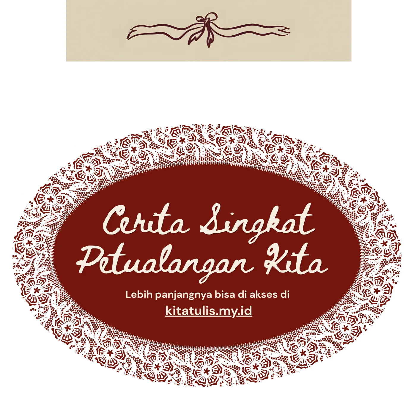 Cerita Singkat Petualangan Kita